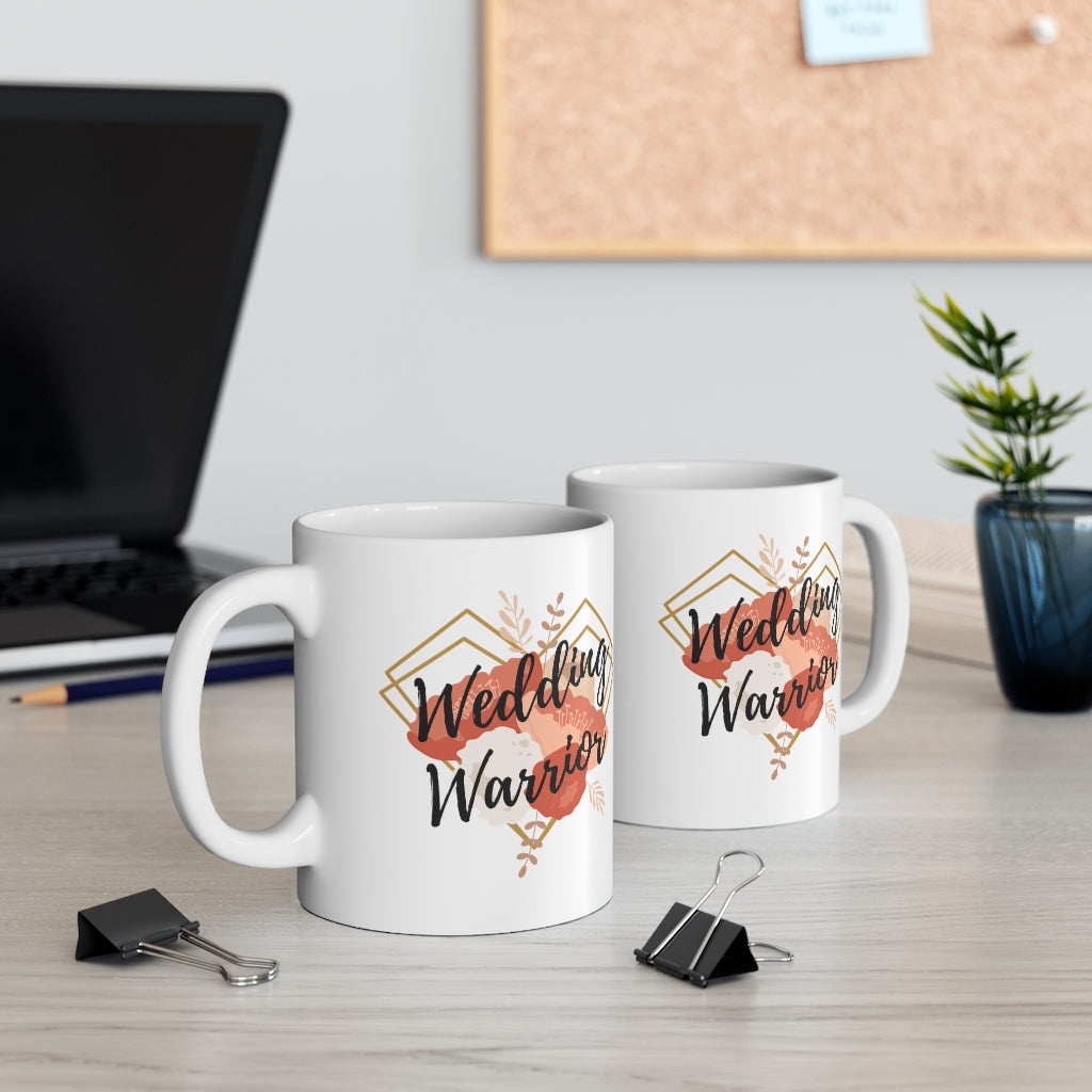 Wedding Warrior - 11oz Mug