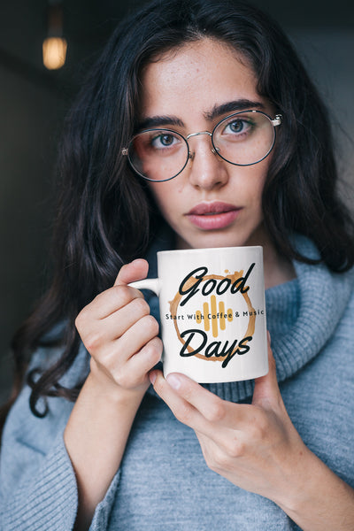 Good Days Start With Coffee And Music - 11oz Mug