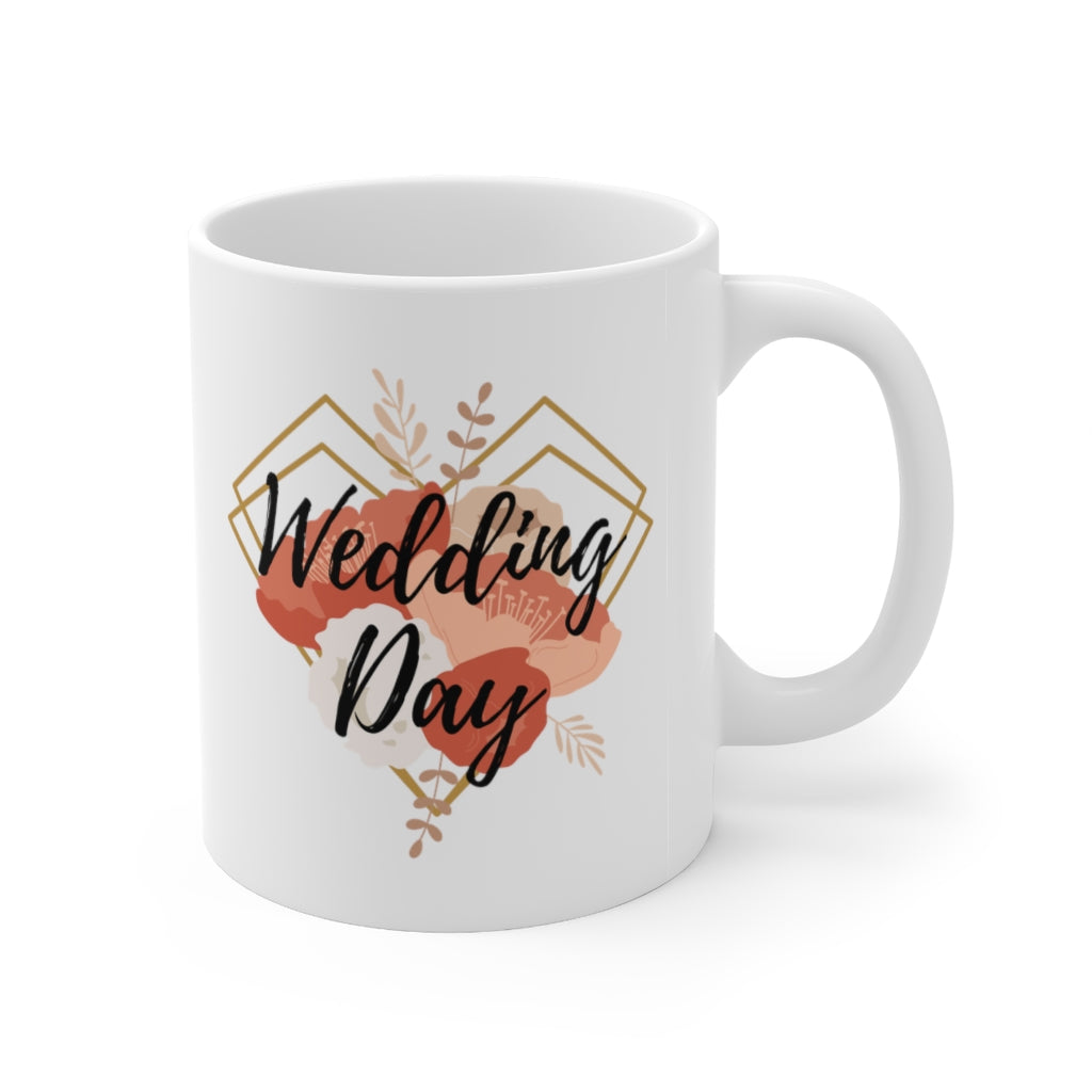 Wedding Day - 11oz Mug