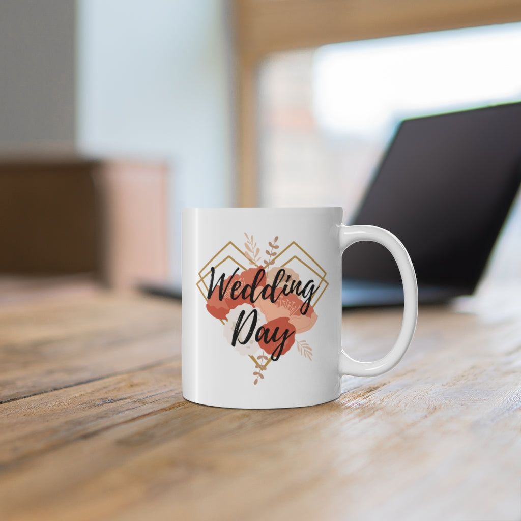 Wedding Day - 11oz Mug